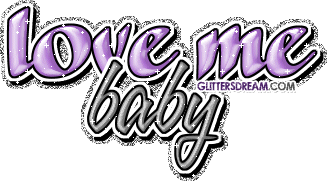Lovecomment/love-me-baby - myspace comments - glitter graphics ...